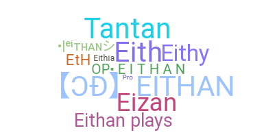 Smeknamn - Eithan