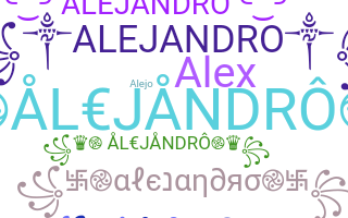 Smeknamn - Alejandro