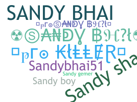 Smeknamn - Sandybhai