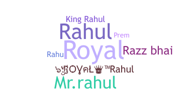 Smeknamn - Royalrahul