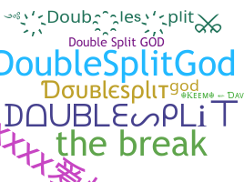 Smeknamn - Doublesplit