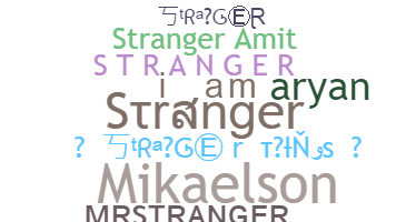 Smeknamn - Stranger
