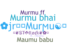 Smeknamn - Murmu