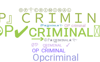 Smeknamn - OPcriminal