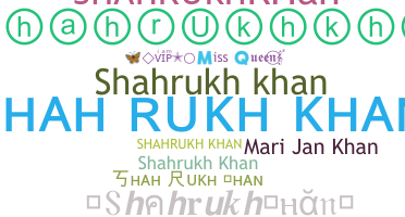Smeknamn - ShahrukhKhan