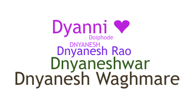 Smeknamn - Dnyanesh