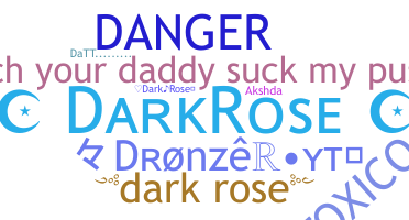 Smeknamn - DarkRose