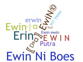 Smeknamn - Ewin