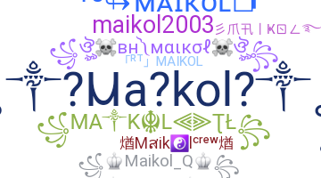 Smeknamn - Maikol