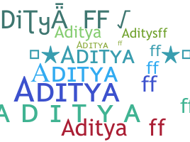 Smeknamn - Adityaff