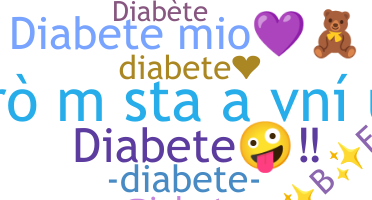 Smeknamn - Diabete