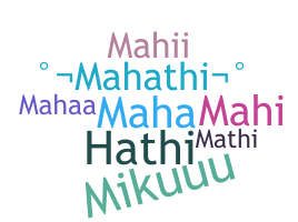Smeknamn - Mahathi