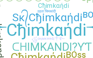 Smeknamn - Chimkandi