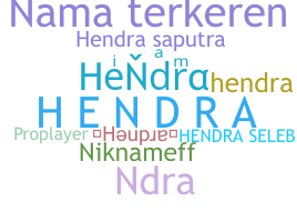 Smeknamn - Hendra