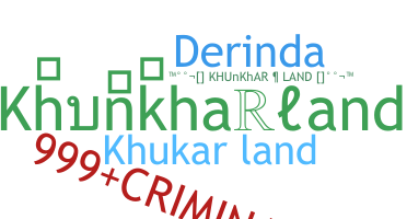 Smeknamn - Khunkharland