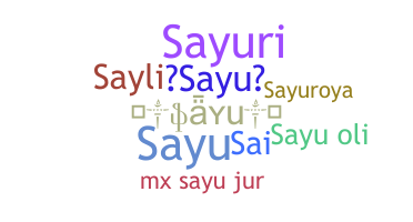 Smeknamn - Sayu