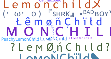 Smeknamn - LemonChild