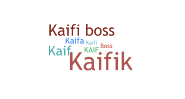 Smeknamn - kaifi