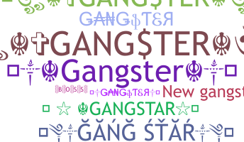 Smeknamn - Gangstar