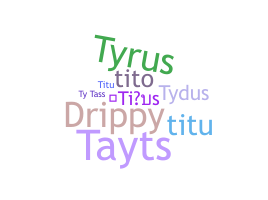 Smeknamn - Titus