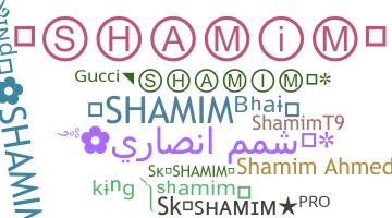 Smeknamn - Shamim
