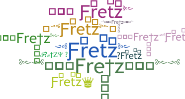 Smeknamn - Fretz
