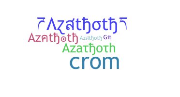 Smeknamn - Azathoth