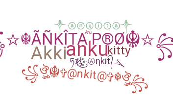 Smeknamn - Ankita
