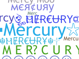 Smeknamn - Mercury