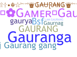 Smeknamn - Gaurang