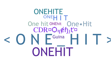Smeknamn - Onehit
