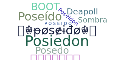 Smeknamn - Poseido