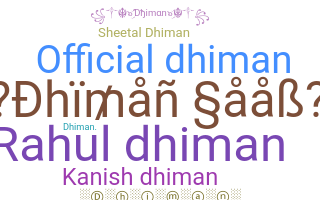 Smeknamn - Dhiman