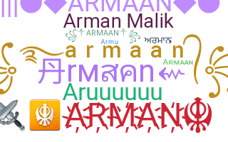 Smeknamn - Armaan