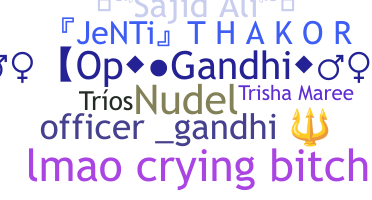 Smeknamn - Gandhi