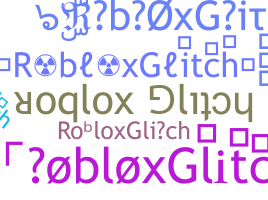 Smeknamn - RobloxGlitch