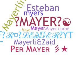 Smeknamn - Mayer