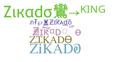 Smeknamn - Zikado