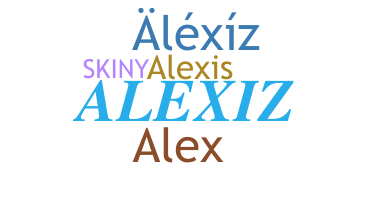 Smeknamn - Alexiz