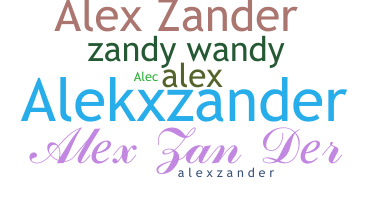 Smeknamn - Alexzander