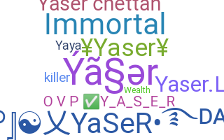Smeknamn - Yaser