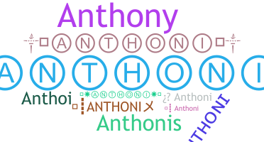 Smeknamn - Anthoni
