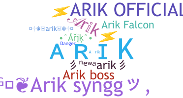 Smeknamn - Arik