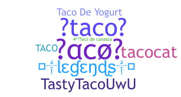 Smeknamn - taco
