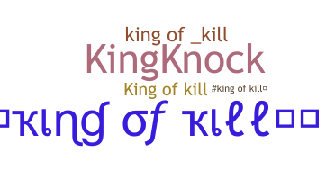 Smeknamn - Kingofkill