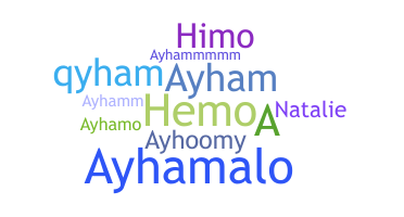Smeknamn - Ayham