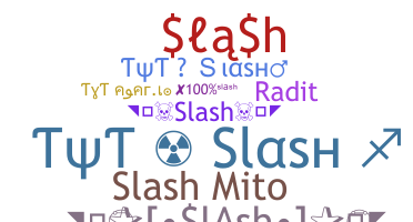 Smeknamn - Slash
