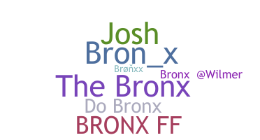 Smeknamn - Bronx