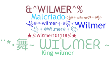 Smeknamn - Wilmer