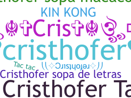 Smeknamn - Cristhofer